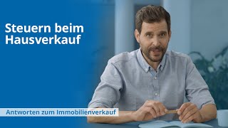 Hausverkauf Steuern  Wie kann ich mein Haus steuerfrei verkaufen [upl. by Dasya]