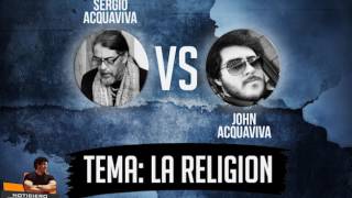 Acquaviva VS Acquaviva  Debate épico sobre la religión y Dios [upl. by Eimmot59]