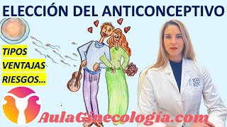 ELECCIÓN DEL ANTICONCEPTIVO COMBINADOS SÓLO GESTÁGENOS DURACIÓN  Ginecología y Obstetricia [upl. by Dleifxam402]