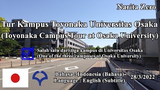 Tur Kampus Toyonaka Universitas Osaka Toyonaka Campus Tour at Osaka University [upl. by Jehiah256]