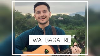 Fwa Baga Re  फ्वां बागा रे  Uttarakhandi Folk  Cover by Nikzard [upl. by Benis]