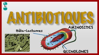 Les Antibiotiques et leur Pharmacologie [upl. by Ulises]