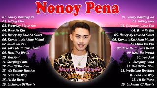 Sanay Kapiling Ka Iniibig Kita  Nonoy Pena Mashup OPM Cover Songs 2024  Best OPM Hits Songs 2024 [upl. by Bernt]