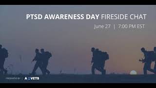 PTSD Awareness Day Fireside Chat [upl. by Arob411]