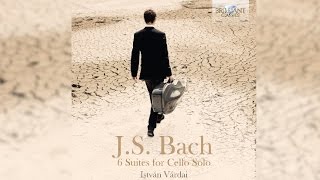 JS Bach 6 Suites for Cello Solo Full Album played by István Várdai [upl. by Rosenquist]