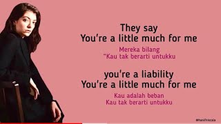 Lorde  Liability  Lirik Terjemahan [upl. by Shien]