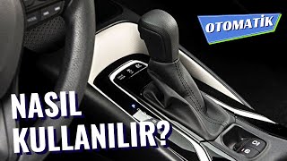 OTOMATİK VİTES NASIL KULLANILIR  DİREKSİYON DERSİ [upl. by Adnovay]