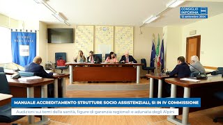 MANUALE ACCREDITAMENTO STRUTTURE SOCIO ASSISTENZIALI SI IN IV COMMISSIONE [upl. by Enohsal]