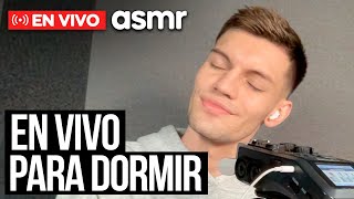 ASMR en VIVO español PARA DORMIR en MINUTOS [upl. by Imled277]