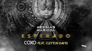 Messias Maricoa Feat Cleyton David  Coxo Official Áudio [upl. by Suckow302]