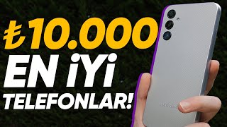 10000 TLye Kadar Alınabilecek En İyi Telefonlar [upl. by Boj]