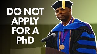 Why you shouldnt apply for a PhD [upl. by Ydnelg]