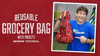 Learn to Make a Reusable Fabric Grocery Bag [upl. by Daffy997]