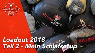 Rucksack Loadout 2 🎒 Mein Schlafsetup  Hilleberg Unna 🏕 Exped SynMat Carinthia GrüeziBag 2018 [upl. by Estell]