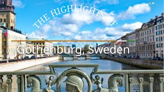 The Highlights of Gothenburg Sweden [upl. by Nerrot]