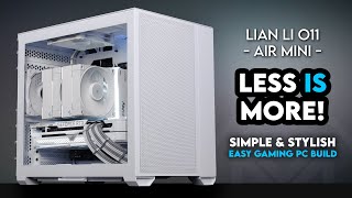 Back to Basics  Lian Li O11 Air Mini White Easy Gaming PC Build  DeepCool AK620 Strix B760G [upl. by Akinohs]