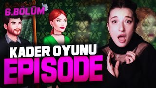 EPISODE  KADER OYUNU 6BÖLÜM PqueenGO [upl. by Hawk]