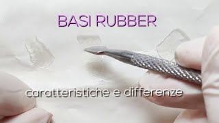 BASI RUBBER Caratteristiche e Differenze  Ep9 [upl. by Clova]