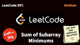 907 Sum of Subarray Minimums  Leetcode  C  Hindi [upl. by Eidnil]