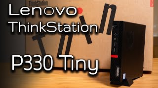 Lenovo ThinkStation P330 Tiny Unboxing [upl. by Lemahs989]