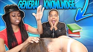 GENERAL KNOWLEDGE QUIZ PART 4 NECK SLAP EDITION 😱👋🏾 FT TEESHANECE amp ITS TIAYARNA X😳 [upl. by Stultz]