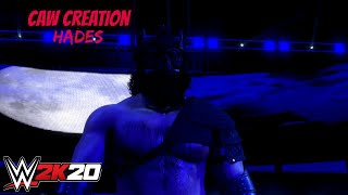 Hades  WWE 2K20  Original CAW Creation [upl. by Eikcid]