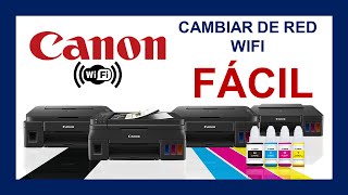 📡 COMO CAMBIAR DE RED wifi una IMPRESORA CANON 🖨️ [upl. by Rawna]