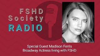 FSHD Radio Show Community Profiles with Madison Ferris [upl. by Mitzl532]