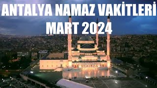 Antalya Namaz Vakitleri  MART 2024 [upl. by Jeminah]