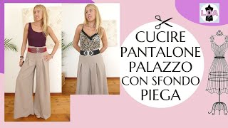 Cucire un pantalone palazzo con fondo piega [upl. by Itsym]