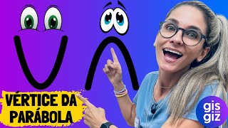 COORDENADAS DO VÉRTICE DA PARÁBOLA  FUNÇÃO QUADRÁTICA  AULA 3 \Prof Gis [upl. by Elson109]