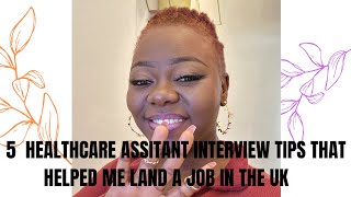 Healthcare assistant interview TIPS that landed me a job in the Uk  Secrets revealed [upl. by Ellehcyar]