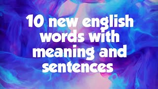 10 new English words with meaning and sentences Add them in your dictionary now [upl. by Aryahay]