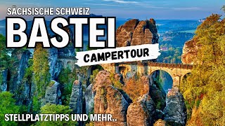 Bastei Sächsische Schweiz 🔥Campertour im Erzgebirge  Im Wohnmobil durch das Elbsandsteingebirges [upl. by Adiari]