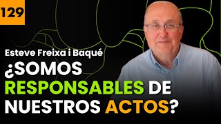 La CONCEPCIÓN de JUSTICIA y el SINSENTIDO de las CÁRCELES  ESTEVE FREIXA I BAQUÉ 129 [upl. by Kalie730]