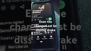 the Changed ost be dissing Drake [upl. by Phelips]