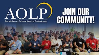 Heres What Members Have to Say About the Association of Outdoor Lighting Professionals [upl. by Holmann]