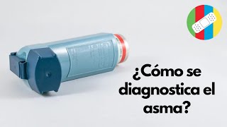 ¿Cómo se diagnostica el asma [upl. by Eanore]