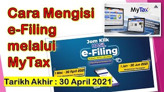 Cara Mengisi eFiling melalui MyTax 2021  Cukai Pendapatan Lembaga Hasil dalam Negeri [upl. by Ellingston]