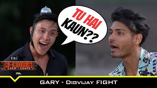 Gary और Digvijay Singh की Fight में बस हाथापाई बाकी रह गयी 🥊👊  MTV Roadies S19  कर्म या काण्ड [upl. by Yornoc621]