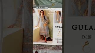 GULAAL D118 PKR8850 To Ordar WhatsApp 923096000960  COD Available All Over Pakistan fashion [upl. by Nairehs]