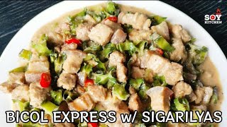 BICOL EXPRESS w SIGARILYAS [upl. by Aissirac750]