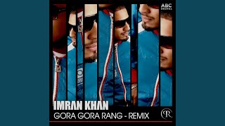 Gora Gora Rang  Remix [upl. by Ynatterb498]