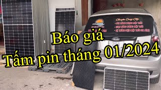 Báo giá tấm pin tháng 012024 Giá pin từ 650000 miễn ship [upl. by Barbur85]