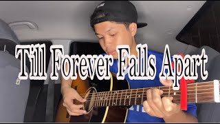 Till Forever Falls Apart  Ashe amp FINNEAS Fingerstyle guitar Cover [upl. by Sidnal]