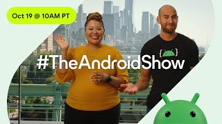 TheAndroidShow the latest for Android devs in 60 seconds [upl. by Ritch]