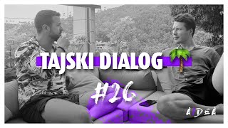 Tajski dialog 🌴 za Tonija — Dialog 26 Jani Pravdič amp Klemen Selakovič [upl. by Pippo]