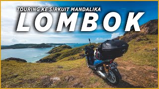 TOURING KE LOMBOK 2022  Sirkuit Mandalika  MSRG [upl. by Berneta504]