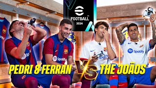 PEDRI amp FERRAN 🆚 CANCELO amp JOAO play eFootball™ 2024 [upl. by Pliske206]