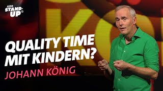 Quality Time mit Kindern – Johann König  Jubel Trubel Heiserkeit [upl. by Llydnek]